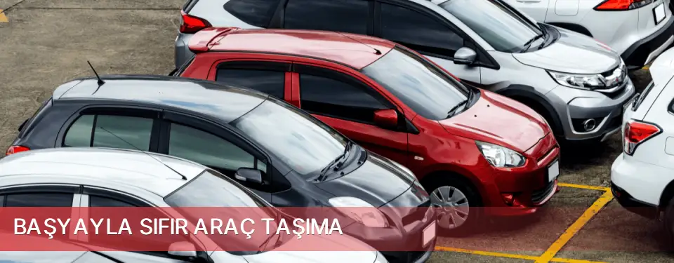 Başyayla İlçemi Sıfır Araç Taşıma